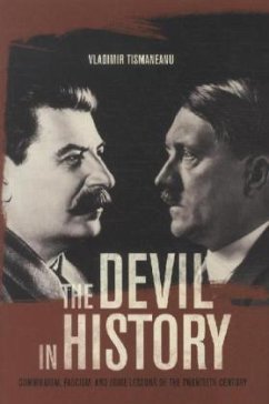 The Devil in History - Tismaneanu, Vladimir