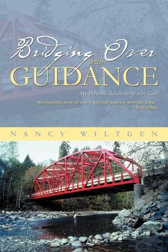 Bridging Over with Guidance - Wiltgen, Nancy