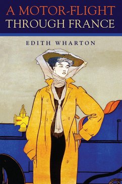 Motor-Flight Through France - Wharton, Edith