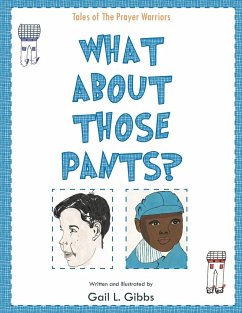 What about Those Pants? - Gibbs, Gail L.