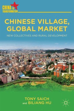 Chinese Village, Global Market - Saich, T.;Hu, B.