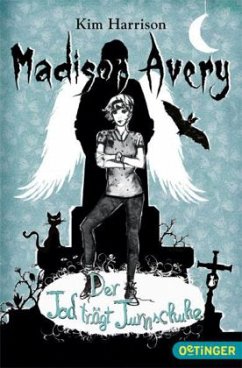 Der Tod trägt Turnschuhe / Madison Avery Bd.2 - Harrison, Kim