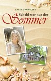 Schuld war nur der Sommer Schuld war nur der Sommer