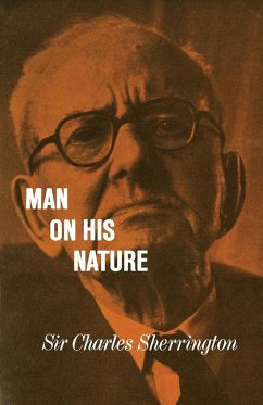 Man on his Nature 2ed - Sherrington, Charles