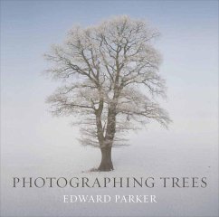 Photographing Trees - Parker, Edward