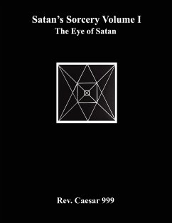 Satan's Sorcery Volume I - Rev, Caesar