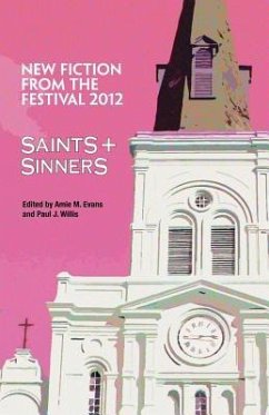 Saints & Sinners 2012: New Fiction from the Festival - Evans, Amie M.; Willis, Paul J.