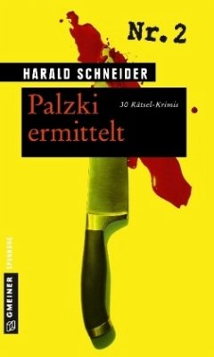 Palzki ermittelt / Rätsel-Krimis Bd. 2 - Schneider, Harald