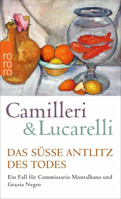 Das süße Antlitz des Todes - Lucarelli, Carlo;Camilleri, Andrea