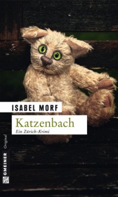 Katzenbach / Kommissar Beat Streiff Bd.3 - Morf, Isabel