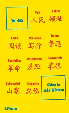 China in zehn Wörtern - Yu Hua