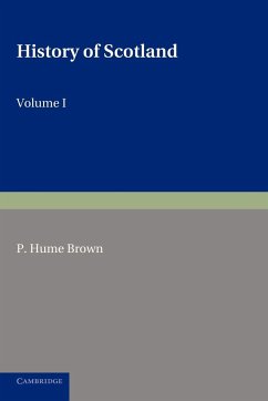 History of Scotland - Hume Brown, P.