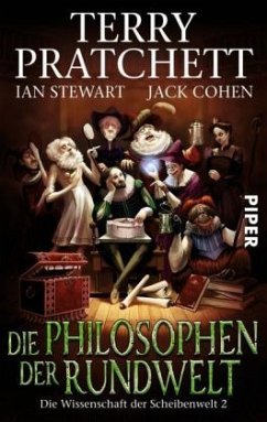 Die Philosophen der Rundwelt / Die Wissenschaft der Scheibenwelt Bd.2 - Pratchett, Terry;Stewart, Ian;Cohen, Jack