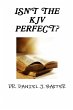 ISN'T THE KJV PERFECT? - Bild 1