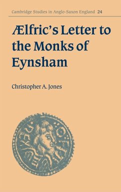 Lfric's Letter to the Monks of Eynsham - Jones, Christopher A.