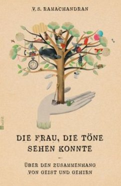 Die Frau, die Töne sehen konnte - Ramachandran, Vilayanur S.