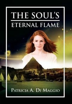 The Soul's Eternal Flame - Di Maggio, Patricia A.