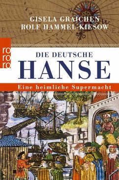 Die Deutsche Hanse - Graichen, Gisela;Hammel-Kiesow, Rolf
