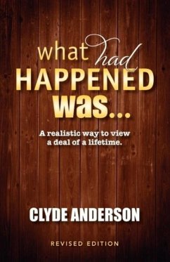 What Had Happened Was - Anderson, Clyde