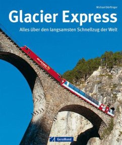 Glacier Express - Gohl, Ronald; Schönborn, Hans-Bernhard