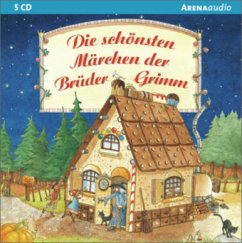 Die schönsten Märchen der Brüder Grimm - Grimm, Wilhelm