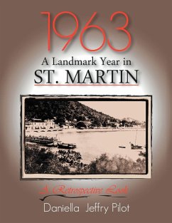 1963-A Landmark Year in St. Martin