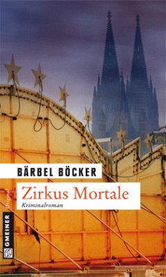 Zirkus Mortale / Florian Halstaff Bd.2 - Böcker, Bärbel