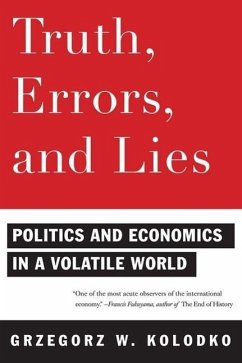 Truth, Errors, and Lies - Kolodko, Grzegorz W.