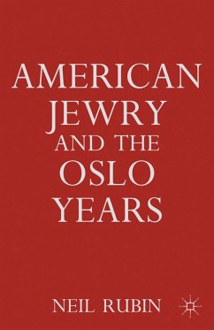 American Jewry and the Oslo Years - Rubin, Neil