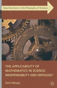 The Applicability of Mathematics in Science: Indispensability and Ontology - Bangu, S.