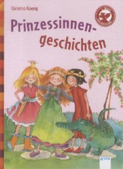 Prinzessinnengeschichten - Koenig, Christina