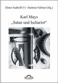 Karl Mays &quote;Satan und Ischariot&quote;