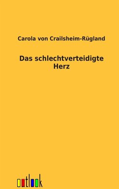Cover Das schlechtverteidigte Herz