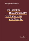 The Johannine Discourses and the Teaching of Jesus in the Synoptics