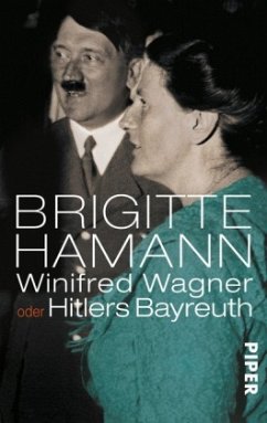 Winifred Wagner oder Hitlers Bayreuth - Hamann, Brigitte