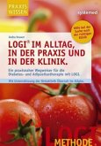 LOGI® im Alltag, in der Praxis und in der Klinik.