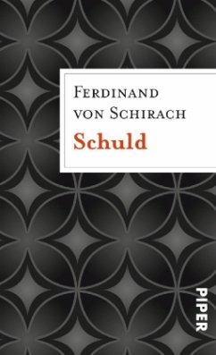 Schuld - Schirach, Ferdinand von