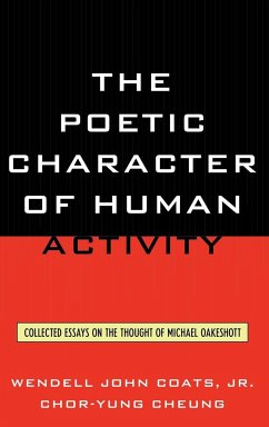 The Poetic Character of Human Activity - Coats, Wendell John; Cheung, Chor-Yung