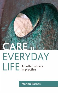 Care in everyday life - Barnes, Marian