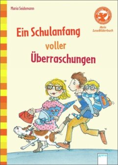 Ein Schulanfang voller Überraschungen - Seidemann, Maria