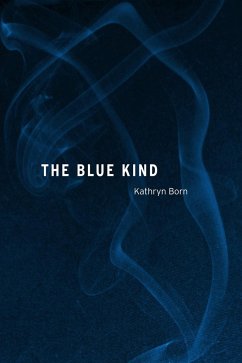 The Blue Kind - Born, Kathryn