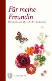 Für meine Freundin