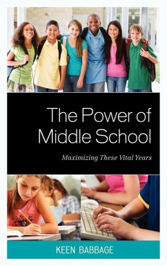 The Power of Middle School - Babbage, Keen J.