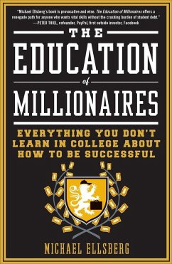 The Education of Millionaires - Ellsberg, Michael