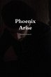 Phoenix Arise - Bild 1