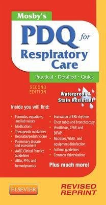 Mosby's PDQ for Respiratory Care - Revised Reprint - Corning, Helen Schaar (Respiratory Therapist, Mayo Clinic - St. Luke