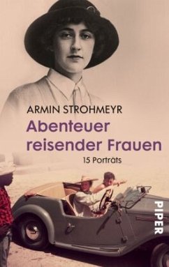 Abenteuer reisender Frauen - Strohmeyr, Armin