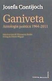 Ganiveta : Antologia poètica 1964-2011 - Miquel, Dolors; Contijoch Pratdesaba, Josefa