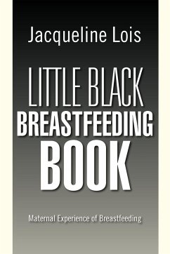 Little Black Breastfeeding Book - Lois, Jacqueline