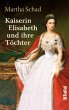 Kaiserin Elisabeth und ihre Töchter - Bild 1